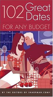 Cover of: 102 Great Dates for Any Budget