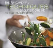 Cover of: The Fundamental Techniques of Classic Cuisine