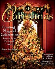 Cover of: A Fairy-Tale Christmas: Creating Magical Celebrations Inspired by an Enchanted Castle