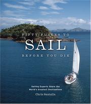 Cover of: Fifty Places to Sail Before You Die by Chris Santella, Chris Santella