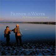 Cover of: Friends on the Water: Fly Fishing in Good Company