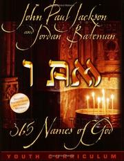 Cover of: I AM by John Paul Jackson and Jordan Bateman, John Paul Jackson and Jordan Bateman