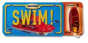 Cover of: Swim: With Sea Rescue Boat (Matchbox Books)