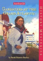 Cover of: Gangsters at the Grand Atlantic by Sarah Masters Buckey