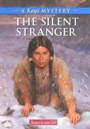 Cover of: The silent stranger: a Kaya mystery