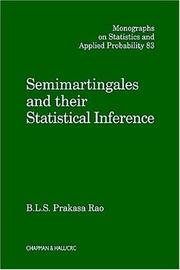 Semimartingales and their Statistical Inference (Monographs on Statistics and Applied Probability) by B.L.S. Prakasa Rao