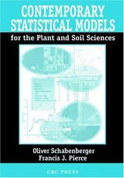 Cover of: Contemporary Statistical Models for the Plant and Soil Sciences