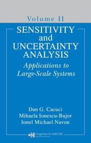 Sensitivity and Uncertainty Analysis by Dan G. Cacuci, Mihaela Ionescu-Bujor, Michael Navon