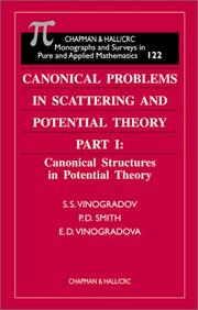 Cover of: Canonical Problems in Scattering and Potential Theory Part 1: Canonical Structures in Potential Theory