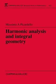 Cover of: Harmonic Analysis and Integral Geometry (Research Notes in Mathematics Series)