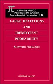 Large deviations and idempotent probability by Anatolii Puhalskii, Anatoly Puhalskii