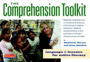 Cover of: The comprehension toolkit: language and lessons for active literacy