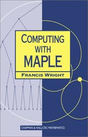 Cover of: Computing with Maple (Chapman Hall/Crc  Mathematics Series) by Francis Wright