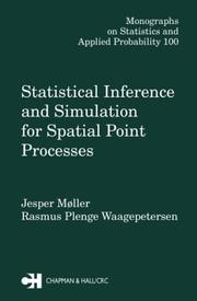 Statistical inference and simulation for spatial point processes by Jesper Møller