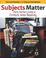 Cover of: Subjects Matter