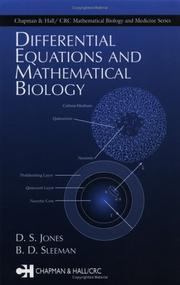 Cover of: Differential Equations and Mathematical Biology by D.S. Jones, B.D. Sleeman, D. S. Jones, D.S. Jones, B.D. Sleeman, D. S. Jones