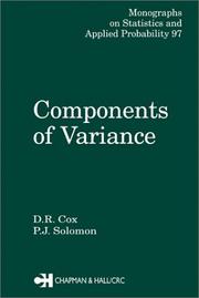 Components of variance by David R. Cox, P.J. Solomon