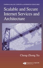 Cover of: Scalable and secure internet services and architecture