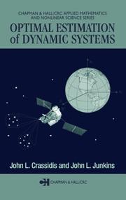 Cover of: Optimal Estimation of Dynamic Systems (Chapman & Hall/Crc Applied Mathematics & Nonlinear Science) | John L. Crassidis