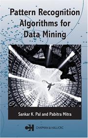 Cover of: Pattern Recognition Algorithms for Data Mining by Sankar K. Pal, Pabitra Mitra