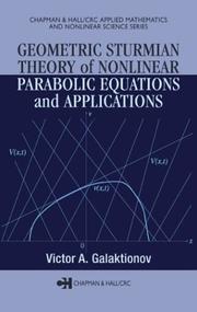 Cover of: Geometric Sturmian Theory of Nonlinear Parabolic Equations and Applications (Chapman and Hall/Crc Applied Mathematics and Nonlinear Science)