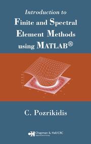 Cover of: Introduction to Finite and Spectral Element Methods using MATLAB