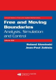 Cover of: Free and Moving Boundaries: Analysis, Simulation and Control, Volume 252 (Lecture Notes in Pure and Applied Mathematics)