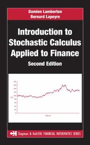 Cover of: Introduction to Stochastic Calculus Applied to Finance, Second Edition (Chapman & Hall/Crc Financial Mathematics Series) by Damien Lamberton, Bernard Lapeyre