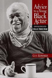 Cover of: Advice to a young Black actor (and others) by Douglas Turner Ward