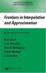 Cover of: Frontiers in Interpolation and Approximation (Pure and Applied Mathematics) by N. K. Govil, H. N. Mhaskar, Ram N. Mohapatra, Zuhair Nashed, J. Szabados
