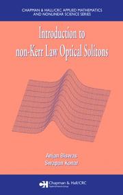 Introduction to non-Kerr law optical solitons by Biswas, Anjan Dr