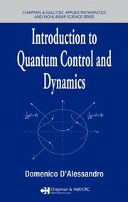 Cover of: Introduction to Quantum Control and Dynamics (Chapman & Hall/Crc Applied Mathematics & Nonlinear Science)