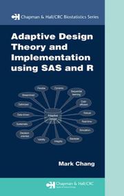 Cover of: Adaptive Design Theory and Implementation Using SAS and R (Chapman & Hall/Crc Biostatistics)
