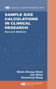 Cover of: Sample Size Calculations in Clinical Research, Second Edition (Chapman & Hall/Crc Biostatistics Series)