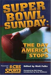 Cover of: Super Bowl Sunday:  The Day America Stops