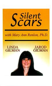 Front cover of Silent Scars by Linda Gilman