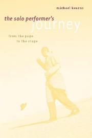 Cover of: The solo performer's journey: from the page to the stage