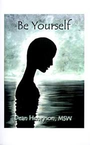 Cover of: Be Yourself by Dean Henryson