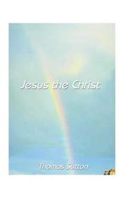 Cover of: Jesus the Christ