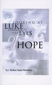 Cover of: Looking at Luke Through the Eyes of Hope | Dave Hope