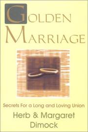 Cover of: Golden marriage: a couple's autobiography