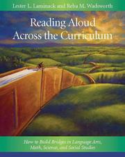 Reading aloud across the curriculum by Lester L. Laminack, Reba M. Wadsworth