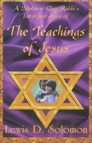 Cover of: A modern day rabbi's interpretation of the teachings of Jesus
