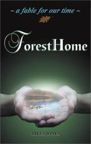 Forest home by Hiles Jones