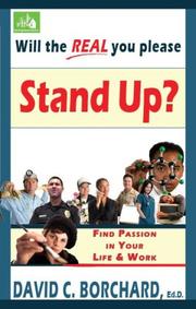 Cover of: Will the Real You Please Stand Up?: Find Passion in Your Life and Work