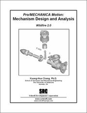 Cover of: Pro/MECHANICA Motion - Mechanism Design & Analysis by Kuang-Hua Chang