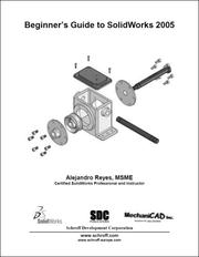 Cover of: Beginner's Guide to SolidWorks 2005