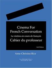 Cover of: Cinema for French conversation = by Anne-Christine Rice