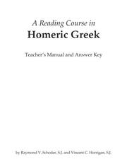 Cover of: Reading Course in Homeric Greek: TM/Answer Key (Focus Reprint of original book)