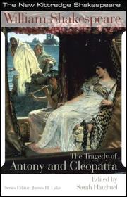 Cover of: The Tragedy of Antony & Cleopatra by William Shakespeare, William Shakespeare